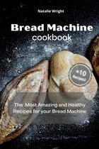 Bread Machine Cookbook