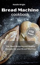 Bread Machine Cookbook