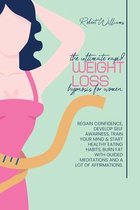 The Ultimate Rapid Weight Loss Hypnosis for Women