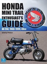 Enthusiast's Guide- Honda Mini Trail - Enthusiast's Guide