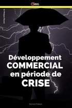 Business Développement- Développement commercial en période de crise