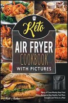 Keto Air Fryer Cookbook with Pictures