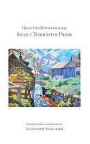 Studies in Austrian Literature, Culture and Thought- Hugo Von Hofmannsthal Select Narrative Prose