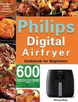 Philips Digital Airfryer Cookbook for Beginners