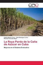 La Roya Parda de la Caña de Azúcar en Cuba