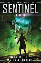 The Vigilante Chronicles- Sentinel