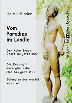 Vom Paradies im Landle