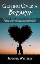 Getting Over a Breakup: 2 books in 1