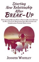 Starting New Relationship After Break-Up