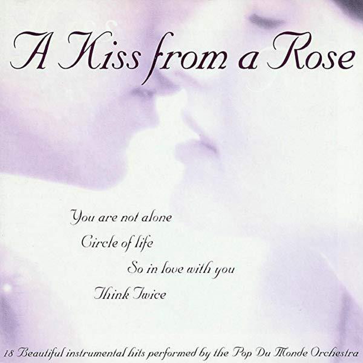 Pop Du Monde Orchestra – A Kiss From A Rose