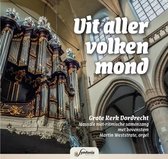 Uit aller volken mond | Samenzang van bovenstem - Martin Weststrate, orgel