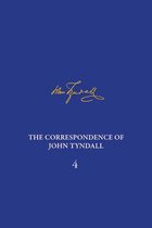 Correspondence of John Tyndall, Volume 4, The