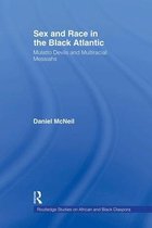 Routledge Studies on African and Black Diaspora- Sex and Race in the Black Atlantic