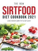 The New Sirtfood Diet Cookbook 2021