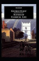 Scenes of Clerical Life Annotated