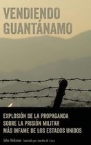 Vendiendo Guant�namo