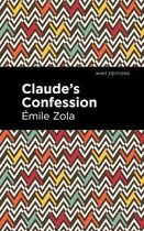 Mint Editions (In Their Own Words: Biographical and Autobiographical Narratives) - Claude's Confession