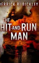 The Hit-And-Run Man
