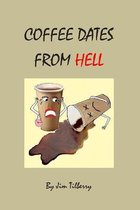 Coffee Dates From Hell