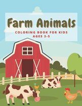 Farm Animals. Coloring Book For Kids Ages 3-5