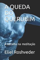 A Queda Do Querubim