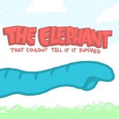 The Elephant, That Couldn't Tell If It Rhymed