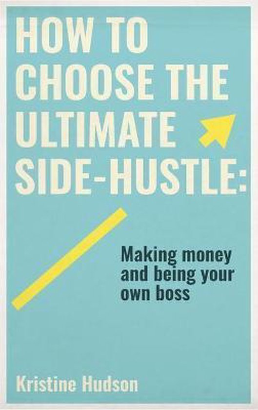 How to Choose the Ultimate Side-Hustle - cover