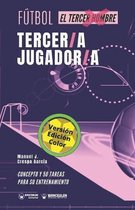 Futbol. Tercer/a jugador/a