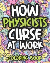 How Physicists Curse At Work