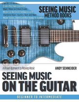 Seeing Music- Seeing Music on the Guitar