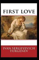 First Love Annotated