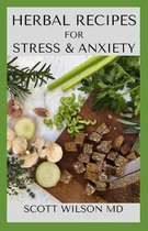 Herbal Recipe Book for Stress and Anxiety