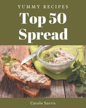 Top 50 Yummy Spread Recipes