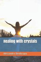 Healing with crystals