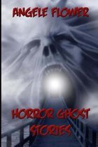 Horror Ghost Stories