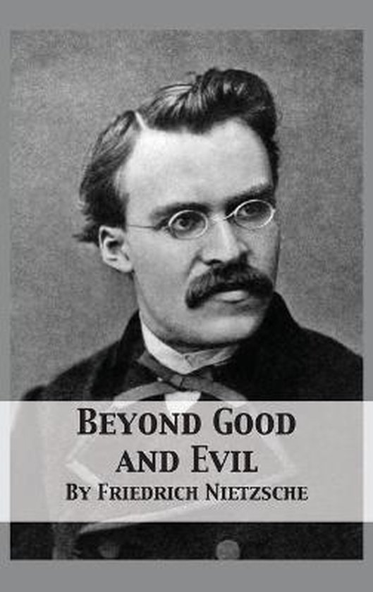Couverture du livre 'Au-delà du bien et du mal' de Friedrich Nietzsche, avec un portrait de Nietzsche.