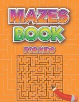 Mazes Book For Kids