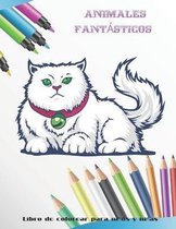 Animales fantasticos - Libro de colorear para ninos y ninas