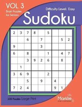 Easy Sudoku: Large Print Brain Puzzles for Seniors - 100 Puzzles