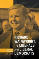 Richard Wainwright, the Liberals and Liberal Democrats