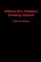 Shikata Ryu Ninjutsu Training Manual