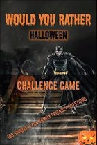 Would You Rather Halloween Challenge Game