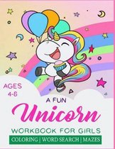 A Fun Unicorn Workbook For Girls Ages 4-8