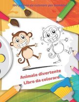 Animale divertente - Libro da colorare - 100 pagine da colorare per bambini