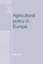 European Politics- Agricultural Policy in Europe