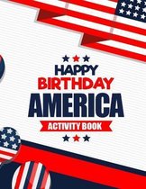 Happy Birthday America Activity Book