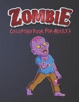 Zombie Coloring Book For Adults