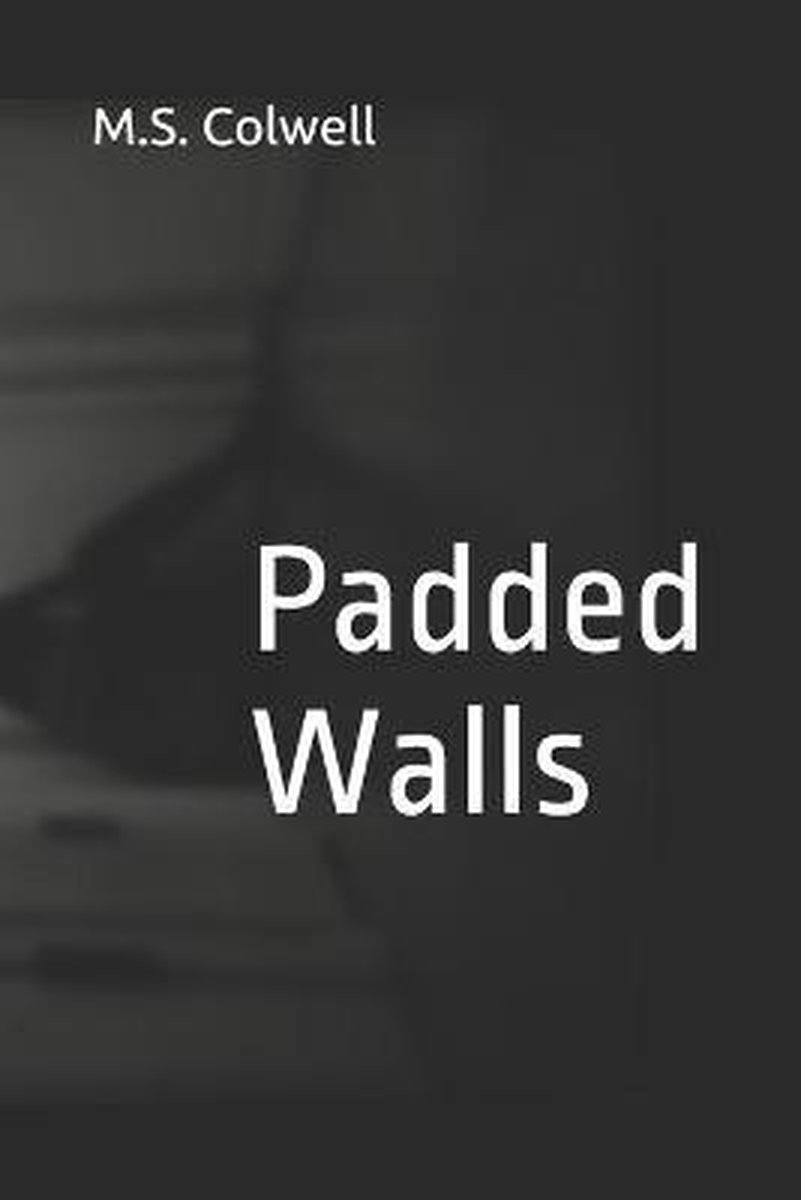 Padded Walls van Colwell