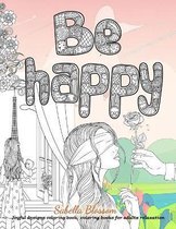 Be Happy joyful designs coloring book, coloring books for adults relaxation