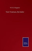 Tom Trueman, the Sailor